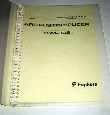Fujikura fsm-30S instruction & maintenance manual 