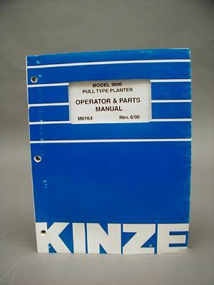 Kinze operator & parts manual pull type planter 3000
