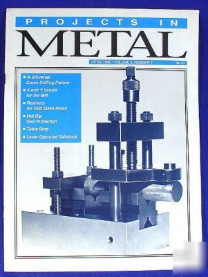 Projects in metal april 1992 volume 5 number 2