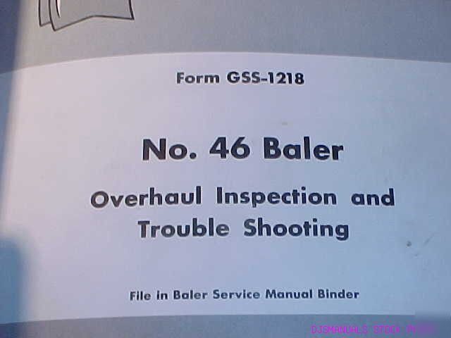 Ih 46 baler overhaul inspection trouble shooting manual