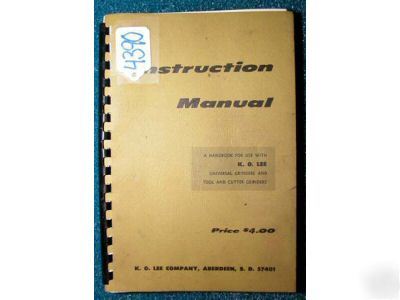 K.o. lee instruction manual for universal grinders
