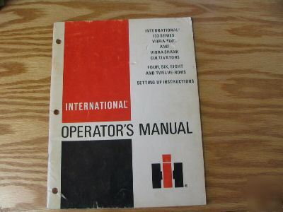 International 133 vibra -tine -shake operators manual