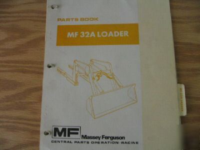 Massey ferguson loader mf 32A parts manual