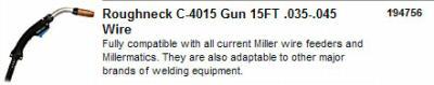 Miller 194756 roughneck c-4015 gun 15FT .035-.045 wire
