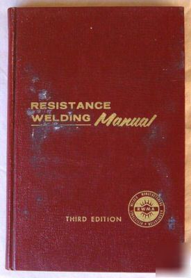 Resistance welding manual del vecchio 3RD ed. vol. 1