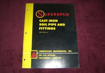 Superspun cast iron soil pipe & fittings catalog