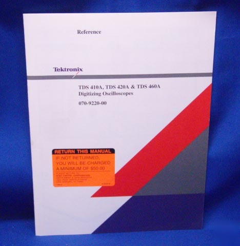 Tektronix tds 410A, 420A, 460A reference manual