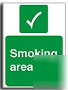 Smoking area sign-semi rigid-200X250MM(sa-035-re)