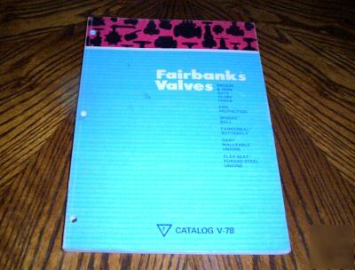1978 fairbanks valves catalog v-78