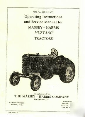 Massey-harris mustang tractor service ,operators manual