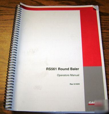 Case ih RS561 round operator's owner's manual book