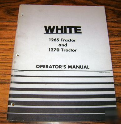 White 1265 & 1270 tractor operator's manual book 