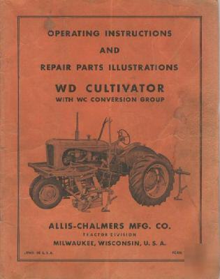 Allis-chalmers wd cultivator wc conversion manual 1950S