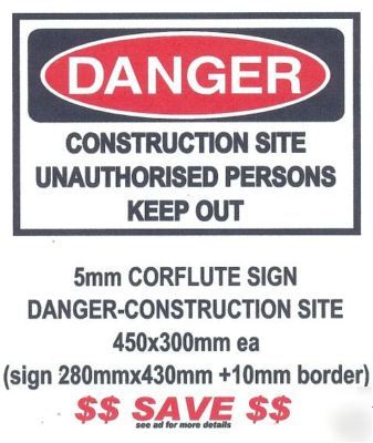 #CF3 - corflute/fluteboard danger warning sign 300X450