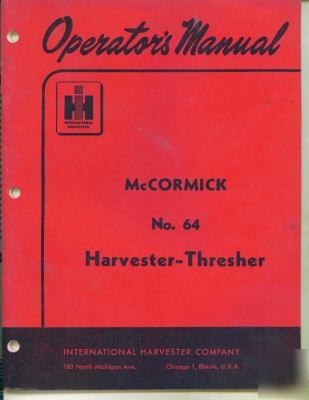 International mccormick # 64 harvester-thresher