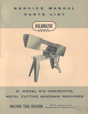 Kalamazoo service & parts model 610 bandsaw manual