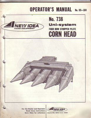 New idea corn head #738 4 row operator manual 1972