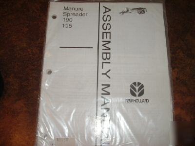 New assembly manual, holland 190, 195 manure spreaders