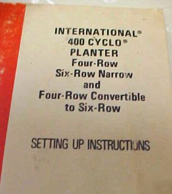 operators manual international 400 cyclo planter