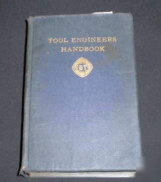 Tool engineers handbook ASTE1949 great condition