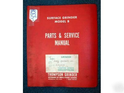 Thompson grinder parts & service manual surface grinder