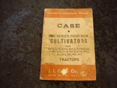 Case 740 cultivators operator's manual
