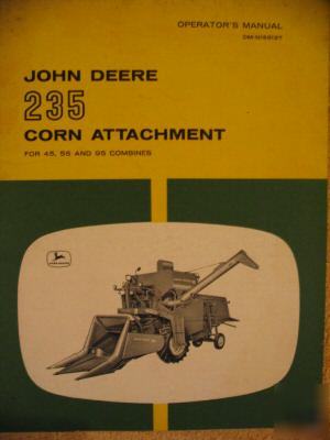 John deere 235 corn header 45 55 95 combine ops manual