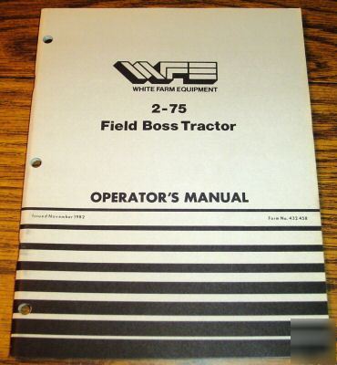 White 2-75 field boss tractor operator's manual book