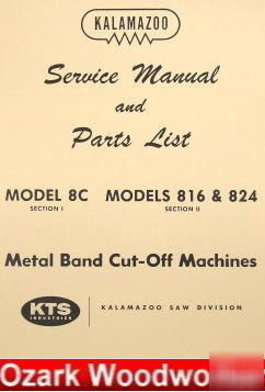 Kalamazoo 8C, 816 824 band saw service parts manual
