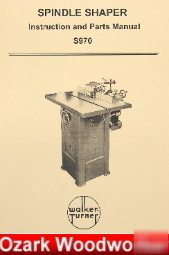 Oz~walker turner shaper S970 instruction & part manual