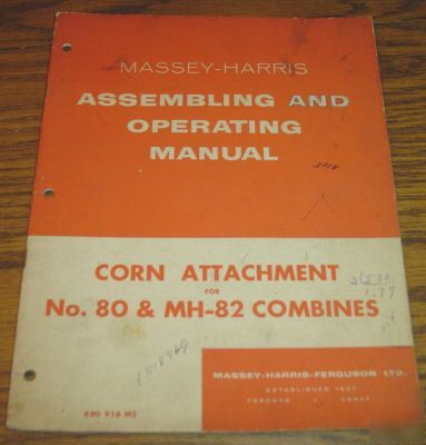 Massey harris 80 mh-82 combine attach operator's manual