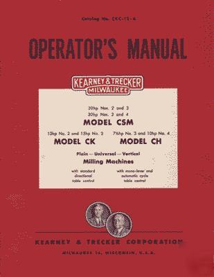 Kearney & trecker milwaukee operators manual ch ck csm