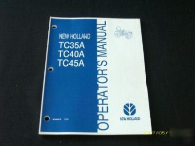 New holland TC35A TC40A TC45A tractor operators manual