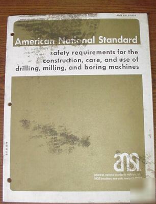 Ansi __ safety manual drilling milling boring machines 