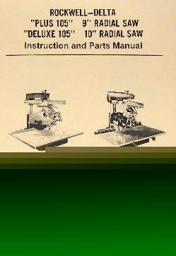 Oz~delta/rockwell plus deluxe 105 radial arm saw manual