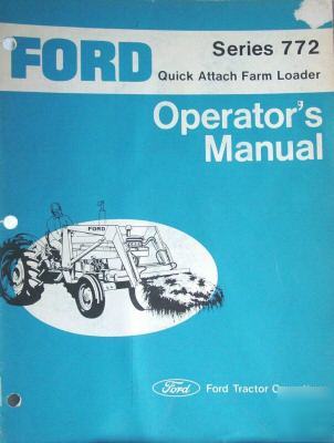 New ford quick attach farm loader #772 oper. manual- 