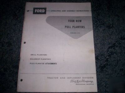 Ford 311 series 4-row pull planters oper/assembl manual