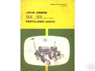 John deere 184 186 fertilizer unit operator's manual