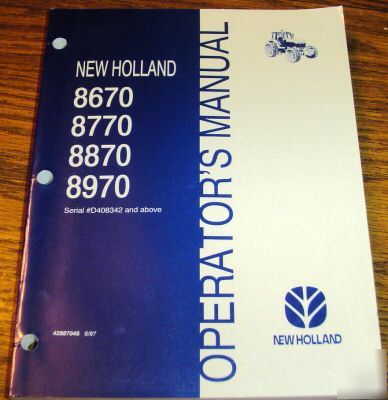 New holland 8670 thru 8970 tractor operator's manual nh