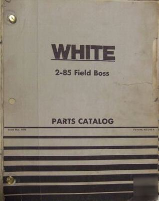 White 2-85 field boss tractor parts manual - original