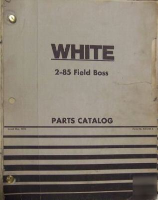 White 2-85 field boss tractor parts manual - original