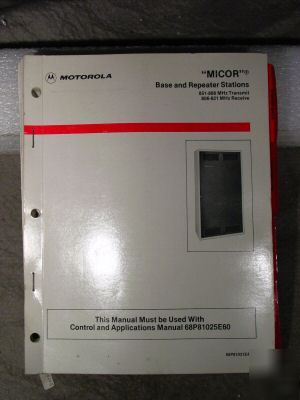Motorola micor service + instructions manual---loc a-17
