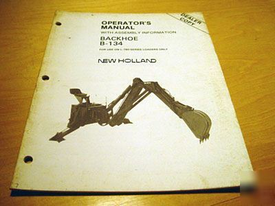 New holland b-134 B134 backhoe operators manual nh L785