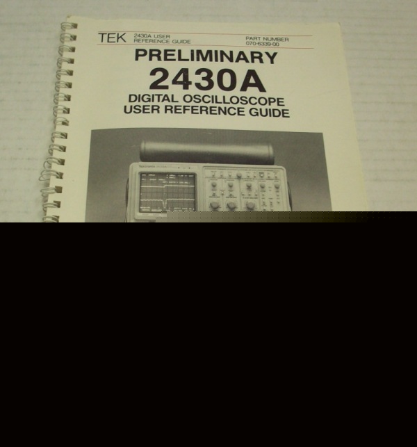 Tektronix 2430A digital scope preliminary ref manual