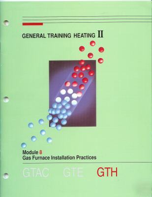 Gas furnace installation practices manual hvac module 8