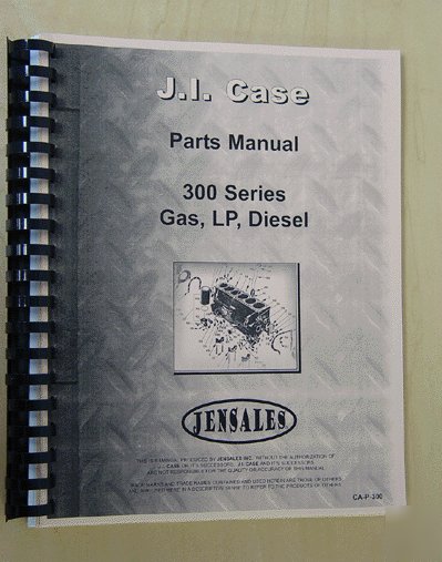 Case 300 series parts manual (ca-p-300)