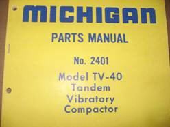 Michigan tv-40 tandem vibratory compactor parts manual