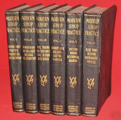 6 vol modern shop practice 1927 metalworking foundry+