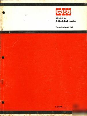 Genuine case model 24 articulated loader parts catalog 