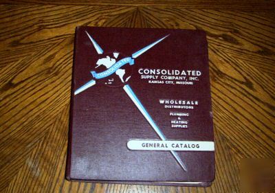 Vintage consolidated supply co. general catalog, kc, mo